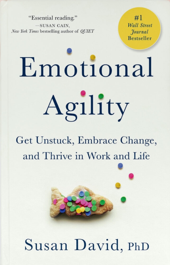Emotional Agility — Susan David, PhD
